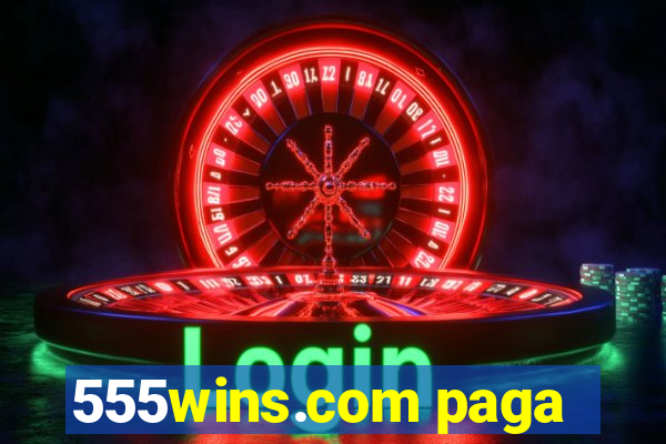 555wins.com paga
